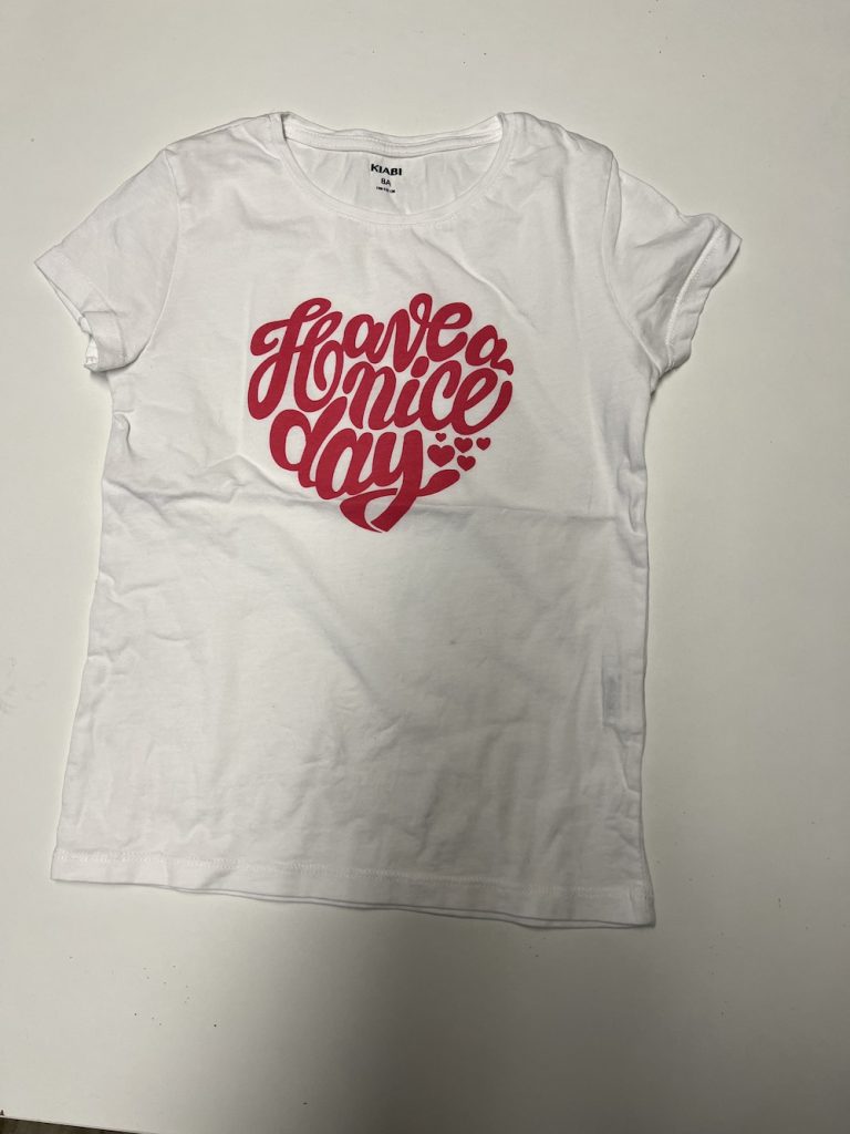 T-SHIRT HAVE A NICE DAY